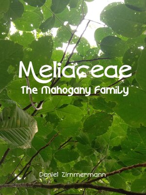 cover image of Meliaceae, the Mahogany Family